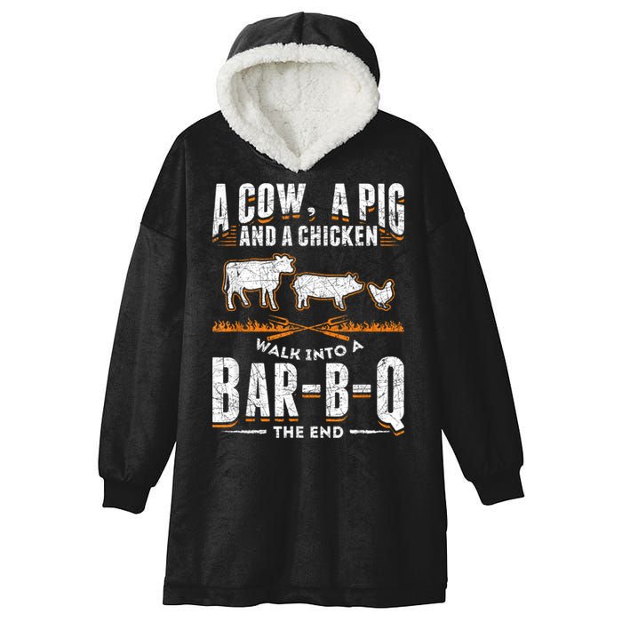 A Cow A Pig And A Chicken Walk Into A Bar B Q The End BBQ Hooded Wearable Blanket