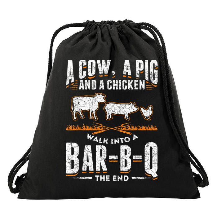 A Cow A Pig And A Chicken Walk Into A Bar B Q The End BBQ Drawstring Bag