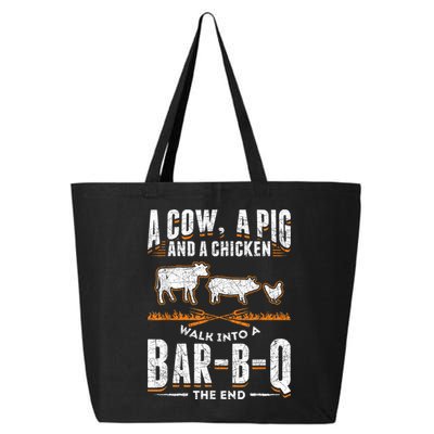 A Cow A Pig And A Chicken Walk Into A Bar B Q The End BBQ 25L Jumbo Tote