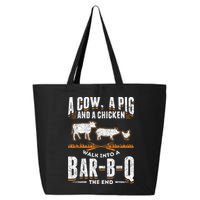 A Cow A Pig And A Chicken Walk Into A Bar B Q The End BBQ 25L Jumbo Tote