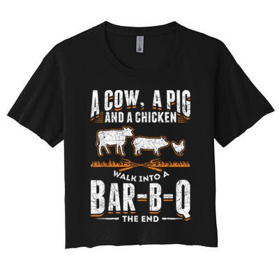 A Cow A Pig And A Chicken Walk Into A Bar B Q The End BBQ Crop Top