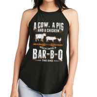A Cow A Pig And A Chicken Walk Into A Bar B Q The End BBQ Women's Perfect Tri Rocker Tank