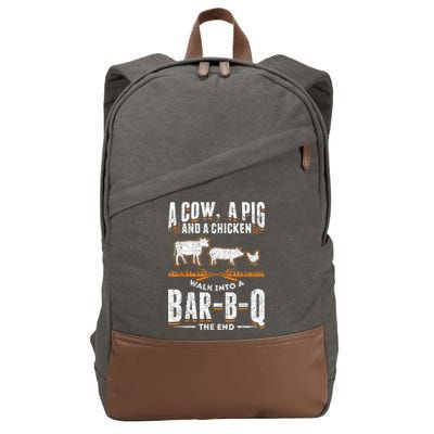 A Cow A Pig And A Chicken Walk Into A Bar B Q The End BBQ Cotton Canvas Backpack