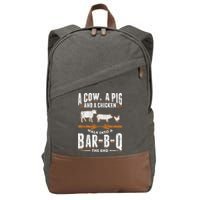 A Cow A Pig And A Chicken Walk Into A Bar B Q The End BBQ Cotton Canvas Backpack