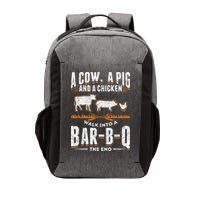 A Cow A Pig And A Chicken Walk Into A Bar B Q The End BBQ Vector Backpack