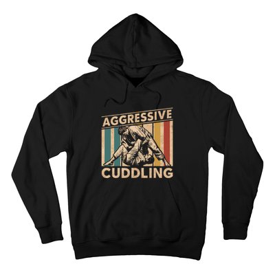 Aggressive Cuddling Hoodie