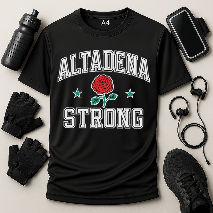 Altadena California Altadena Strong Performance Shirt