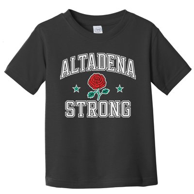 Altadena California Altadena Strong Toddler T-Shirt