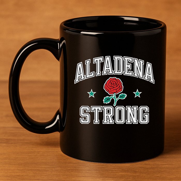 Altadena California Altadena Strong Gifts 11oz C Handle Ceramic Mug