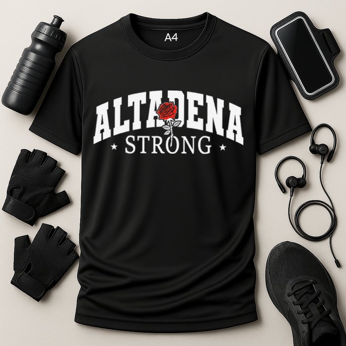 Altadena California Altadena Strong Gift Performance Shirt