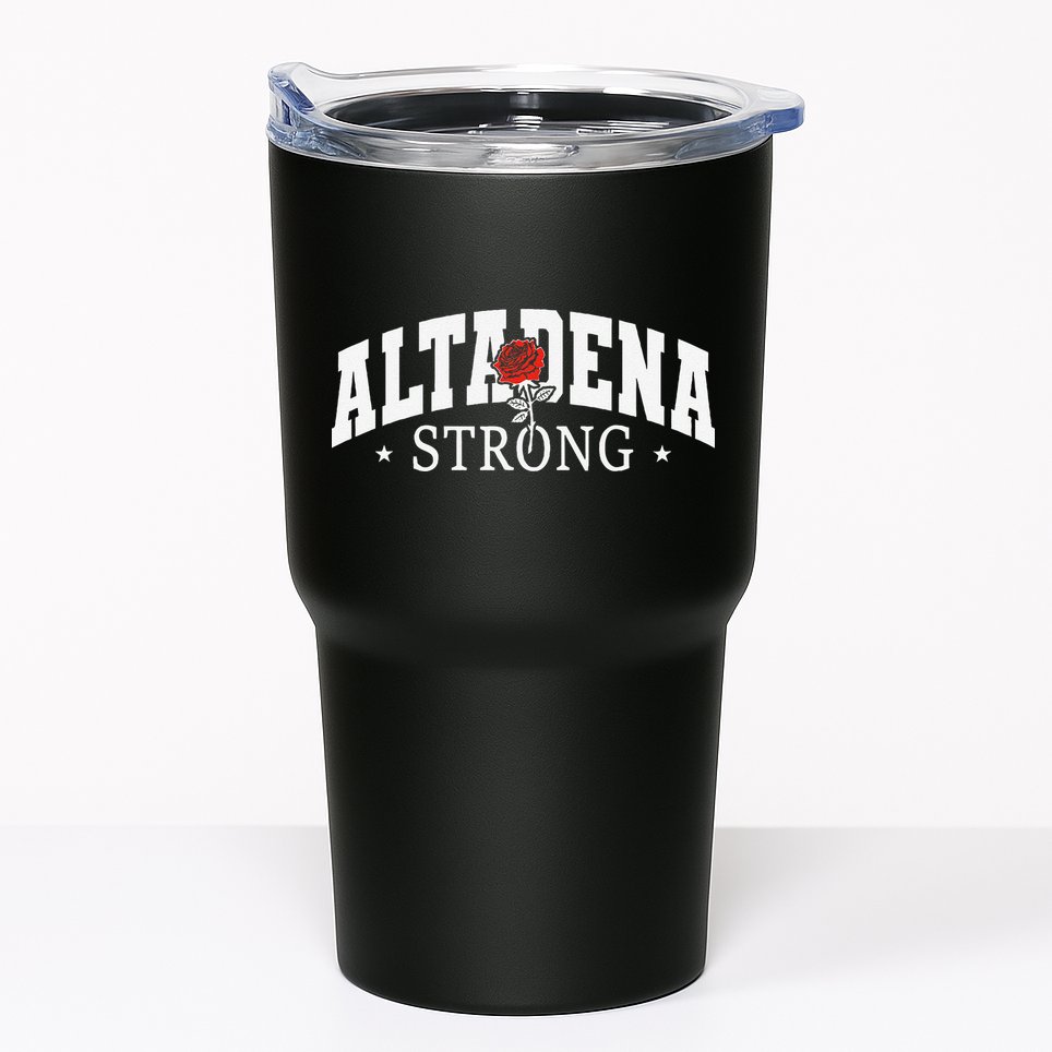 Altadena California Altadena Strong Gift Tumbler