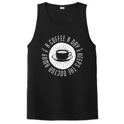 A Coffee A Day Keeps The Doctor Away Cup Bean Gift Idea Gift PosiCharge Competitor Tank