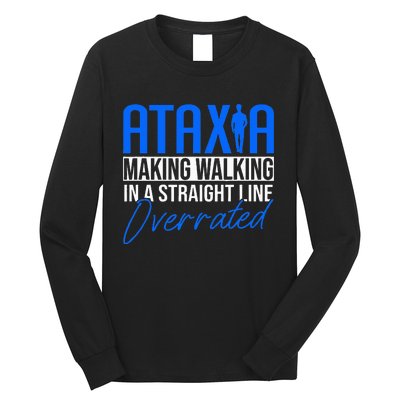 Ataxia Cerebellar Ataxia Long Sleeve Shirt