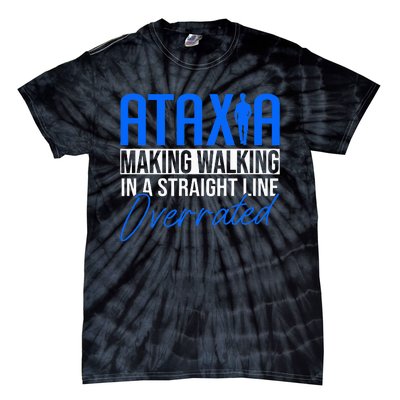 Ataxia Cerebellar Ataxia Tie-Dye T-Shirt