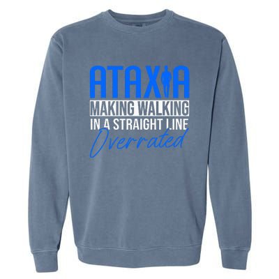 Ataxia Cerebellar Ataxia Garment-Dyed Sweatshirt