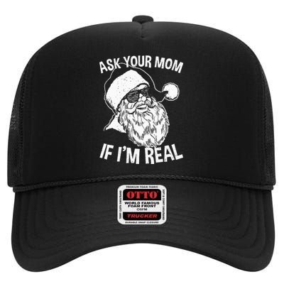 Adult Christmas Ask Your Mom If I'm Real Santa Claus High Crown Mesh Back Trucker Hat