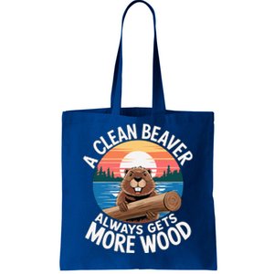 A Clean Beaver Always Gets More Wood Tote Bag