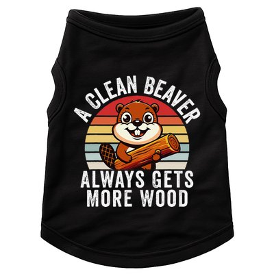 A Clean Beaver Always Gets More Wood Funny Beaver Design Doggie Tank