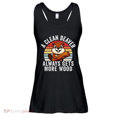 A Clean Beaver Always Gets More Wood Funny Beaver Design Ladies Essential Flowy Tank