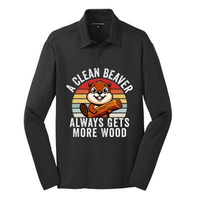 A Clean Beaver Always Gets More Wood Funny Beaver Design Silk Touch Performance Long Sleeve Polo