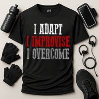 Awesome Confident Bold I Adapt I Improvise I Overcome Gift Cooling Performance Crew T-Shirt