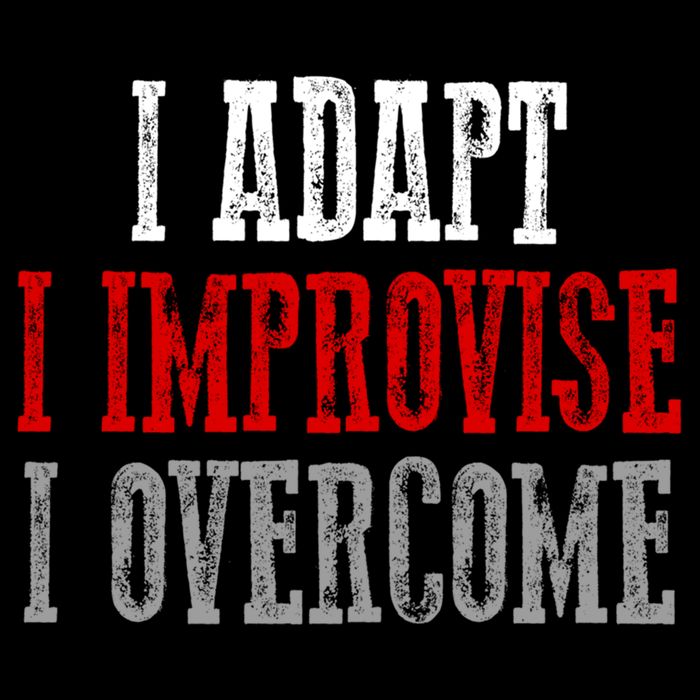 Awesome Confident Bold I Adapt I Improvise I Overcome Gift Cooling Performance Crew T-Shirt