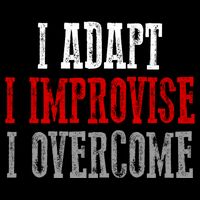 Awesome Confident Bold I Adapt I Improvise I Overcome Gift Flat Bill Trucker Hat