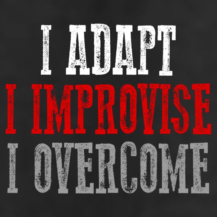 Awesome Confident Bold I Adapt I Improvise I Overcome Gift Golf Towel