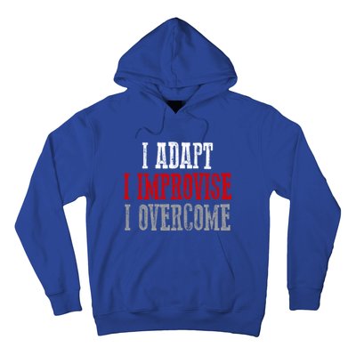 Awesome Confident Bold I Adapt I Improvise I Overcome Gift Hoodie