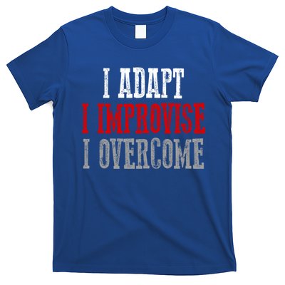 Awesome Confident Bold I Adapt I Improvise I Overcome Gift T-Shirt