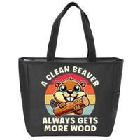 A Clean Beaver Always Gets More Wood Adult Humor Zip Tote Bag