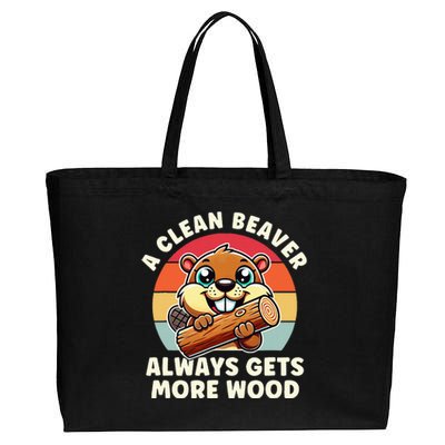 A Clean Beaver Always Gets More Wood Adult Humor Cotton Canvas Jumbo Tote