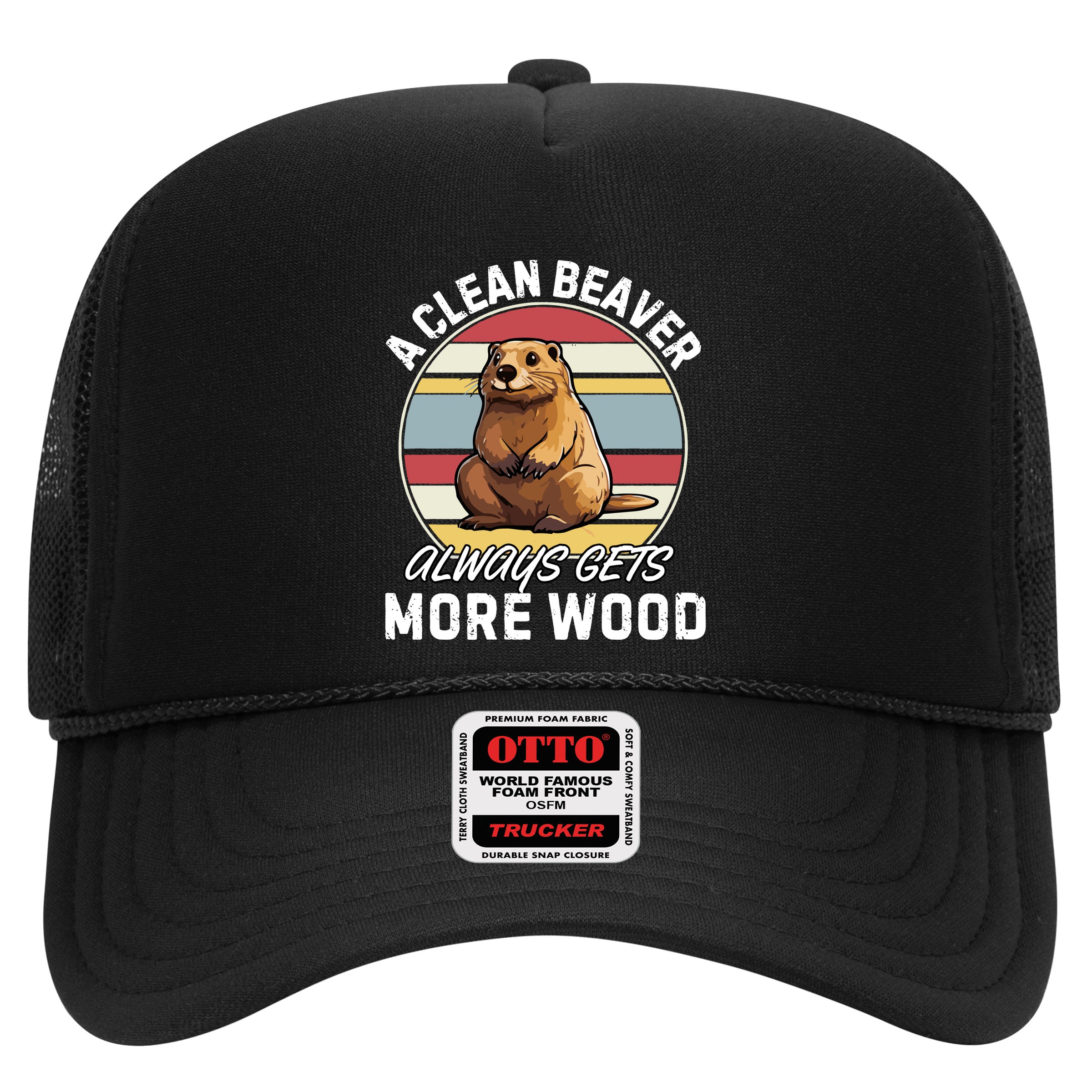 A Clean Beaver Always Gets More Wood Hat