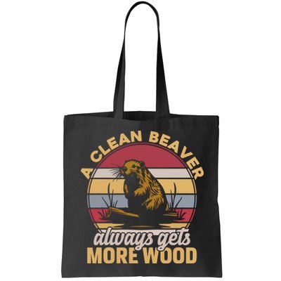 A Clean Beaver Always Gets More Wood Vintage Bag