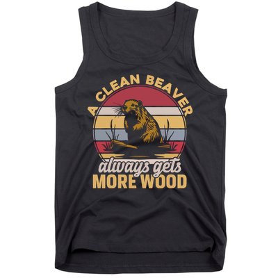 A Clean Beaver Always Gets More Wood Vintage Tank Top