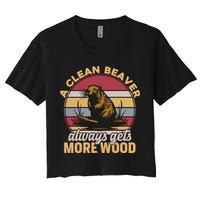 A Clean Beaver Always Gets More Wood Vintage Crop Top