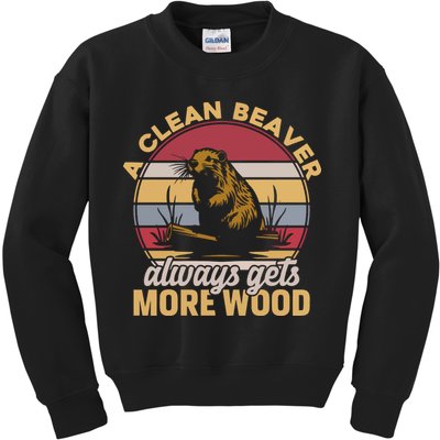 A Clean Beaver Always Gets More Wood Vintage Kids Sweatshirt