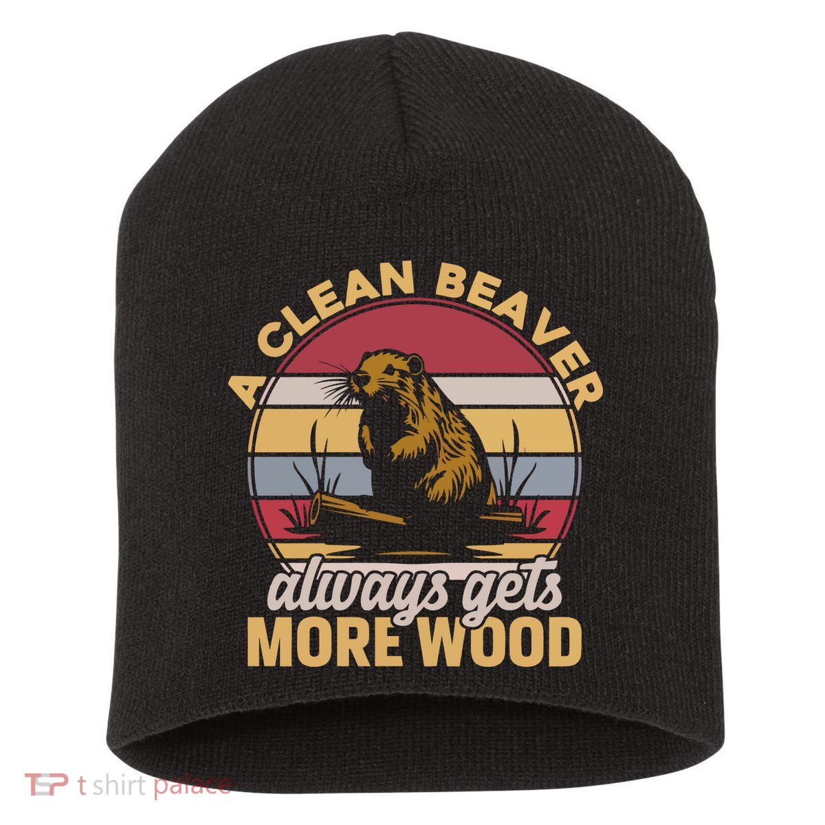 A Clean Beaver Always Gets More Wood Vintage Short Acrylic Beanie