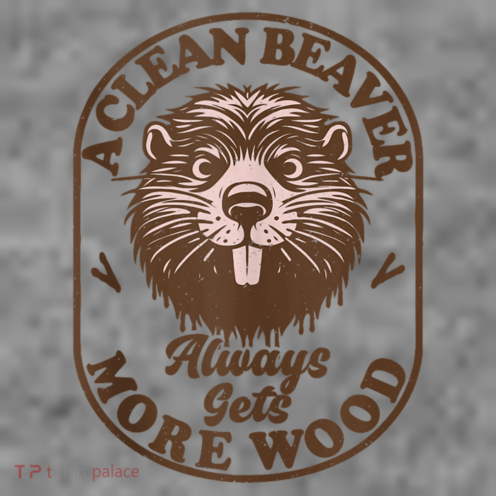 A Clean Beaver Always Gets More Wood Graphic Funny Raunchy 7-Panel Snapback Hat