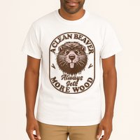 A Clean Beaver Always Gets More Wood Graphic Funny Raunchy Tall T-Shirt