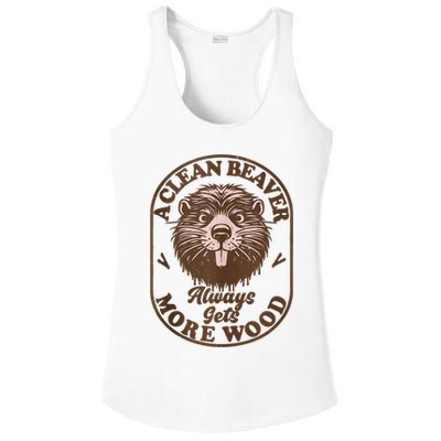 A Clean Beaver Always Gets More Wood Graphic Funny Raunchy Ladies PosiCharge Competitor Racerback Tank