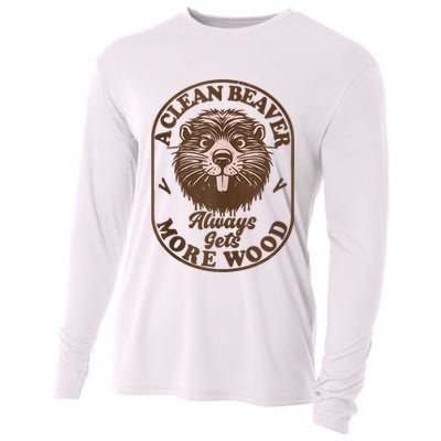 A Clean Beaver Always Gets More Wood Graphic Funny Raunchy Cooling Performance Long Sleeve Crew