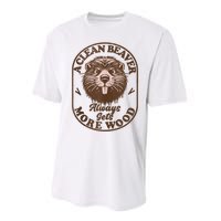 A Clean Beaver Always Gets More Wood Graphic Funny Raunchy Performance Sprint T-Shirt