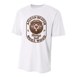 A Clean Beaver Always Gets More Wood Graphic Funny Raunchy Youth Performance Sprint T-Shirt