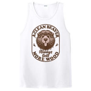 A Clean Beaver Always Gets More Wood Graphic Funny Raunchy PosiCharge Competitor Tank