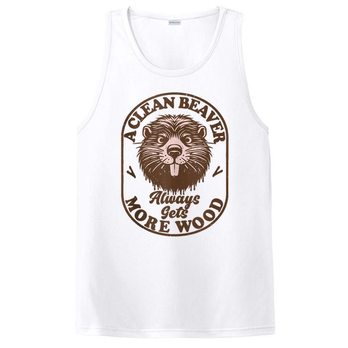 A Clean Beaver Always Gets More Wood Graphic Funny Raunchy PosiCharge Competitor Tank