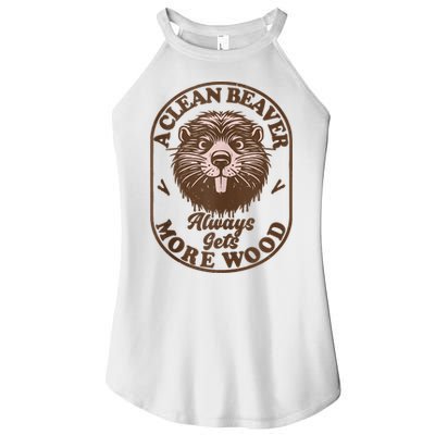 A Clean Beaver Always Gets More Wood Graphic Funny Raunchy Women's Perfect Tri Rocker Tank