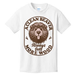 A Clean Beaver Always Gets More Wood Graphic Funny Raunchy Kids T-Shirt