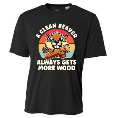 A Clean Beaver Always Gets More Wood Adult Humor Cooling Performance Crew T-Shirt