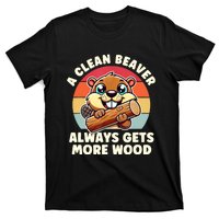 A Clean Beaver Always Gets More Wood Adult Humor T-Shirt